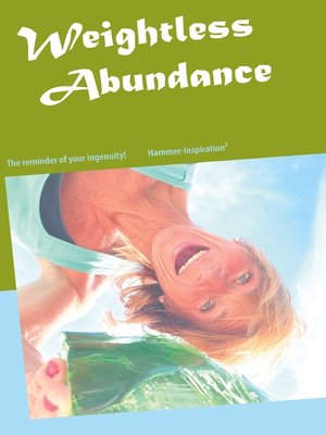 cover image of The Weightless Philosophy of Abundance